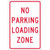Accuform NMC "No Parking Loading Zone" Sign
