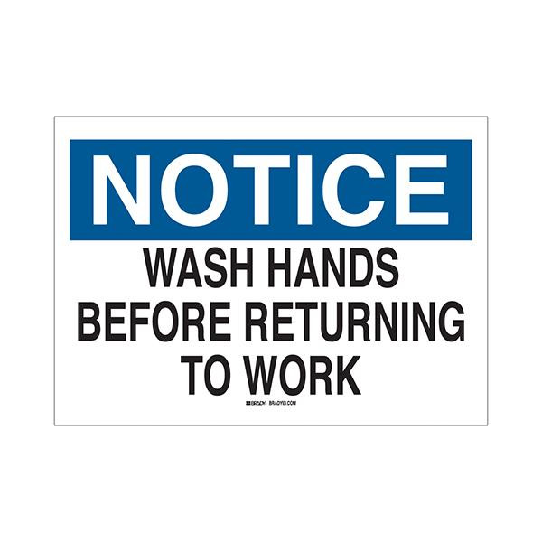 Brady "Notice Wash Hands Before Returning To Work" Personal Hygiene Sign Self-Sticking Polyester 10" x 14"