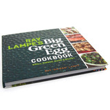 Big Green Egg Ray Lampe's Cookbook