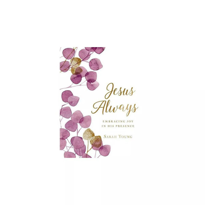 Jesus Calling: Jesus Always by Sarah Young Jesus Calling: Jesus Always by Sarah Young