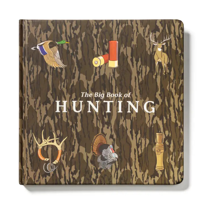Explore the Outdoors Books Mossy Oak Edition The Big Book of Hunting