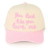 C.C You Look Like You Love Me Trucker Cap- Pink