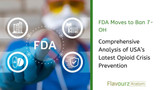 FDA Moves to Ban 7-OH: Comprehensive Analysis of USA’s Latest Opioid Crisis Prevention