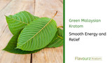 Green Malaysian Kratom for Smooth Energy and Relief