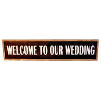 Welcome To Our Wedding Sign