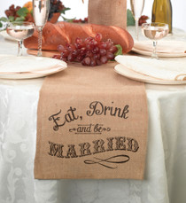 Eat, Drink And Be Married Burlap Table Runner