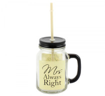 Mrs. Always Right Mason Jar