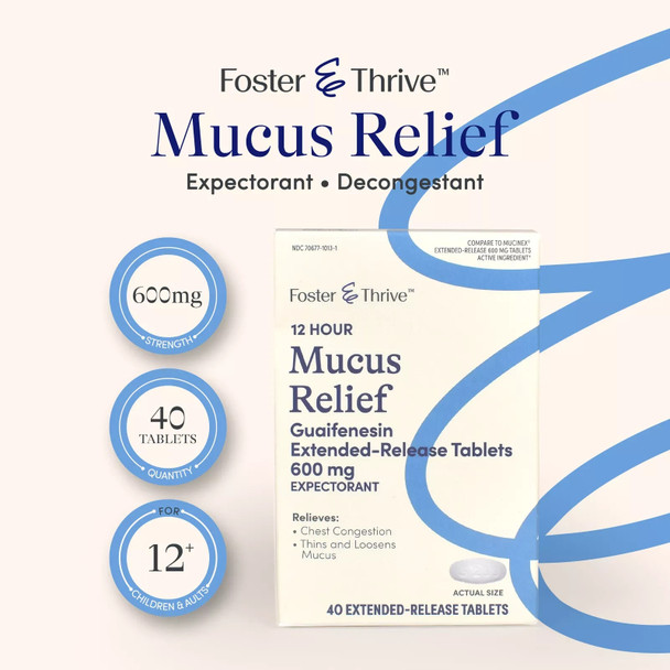 Mucus Extended Release Guaifenesin 600 mg Tablets Foster & Thrive 40 Count