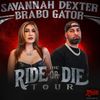 General Admission - SAVANNAH DEXTER & BRABO GATOR: The Ride or Die Tour @ Red Flag - 2025-06-07