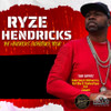 General Admission - Ryze Hendricks @ The Vortex - 2025-04-24