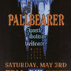 General Admission  - Stranger Attractions Presents PALLBEARER!!! @ Black Circle - 2025-05-03
