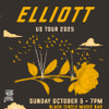 General Admission  - Stranger Attractions and Post. Fest Presents ELLIOTT!!  @ Black Circle - 2025-10-05