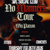 Reserved Table for 4 - WIX PATTON 'NO MANNERS TOUR LIVE @ THE WC SOCIAL CLUB @ The WC Social Club - 2026-02-26