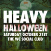 Reserved Table for 4 - HEAVY HALLOWEEN 2026 FT DEAD TO FALL @ The WC Social Club - 2026-10-31