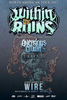 General Admission - Within the Ruins @ Wire - 2017-11-18