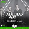 General Admission - Adelita's Way @ Emerson Theater - 2021-05-14