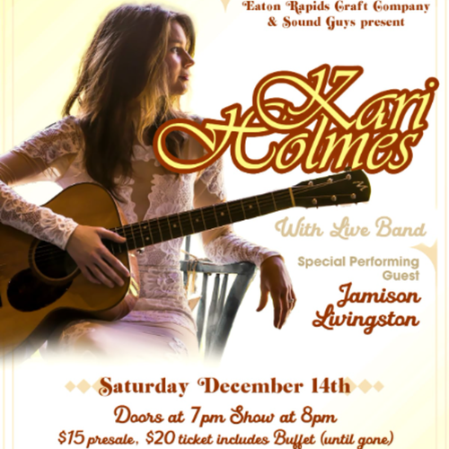 General Admission  - Kari Holmes Live at Eaton Rapids Craft Company!  @ Eaton Rapids Craft Company  - 2024-12-14