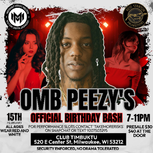 General Admission  - Omb peezy?s Official birthday bash (Red & White Affair)  @ Club Timbuktu  - 2025-02-15