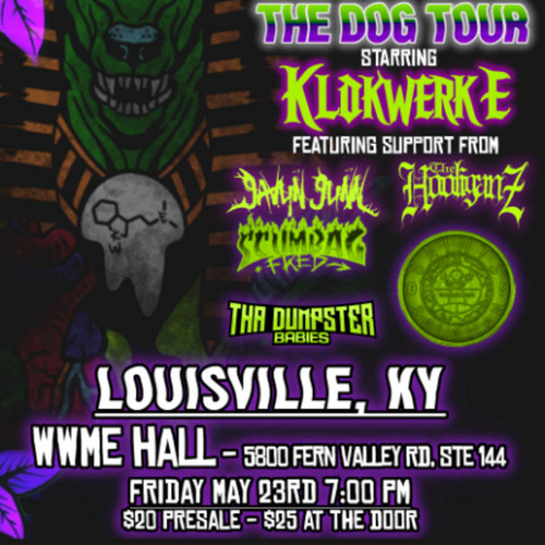 Klokwerk E - Klokwerk E - The Dog Tour Live @ WWME Hall | Louisville, KY @ WWME HALL - 2025-05-23