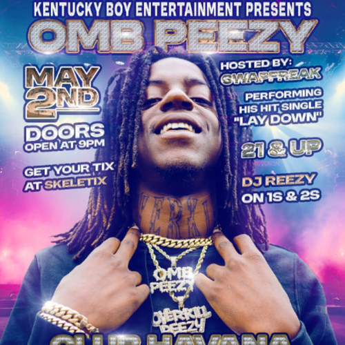 Skip the line  - OMB PEEZY LIVE @ CLUB HAVANA BOWLING GREEN KY @ Club Havana - 2025-05-02