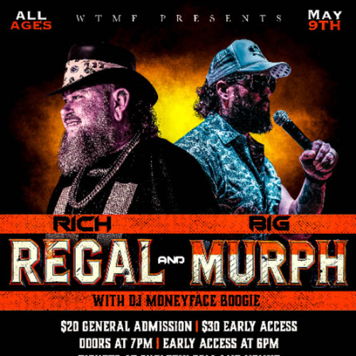 General Admission - Rich Regal & Big Murph @ The Newark Hub - 2025-05-09