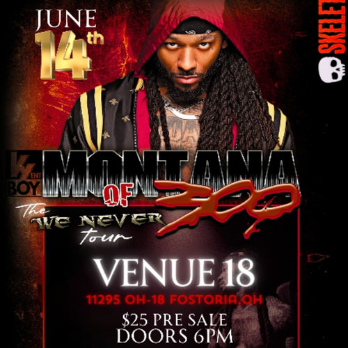 General Admission Ticket - Montana 300 Live At Venue 18  @ Venue 18 - 2025-06-14