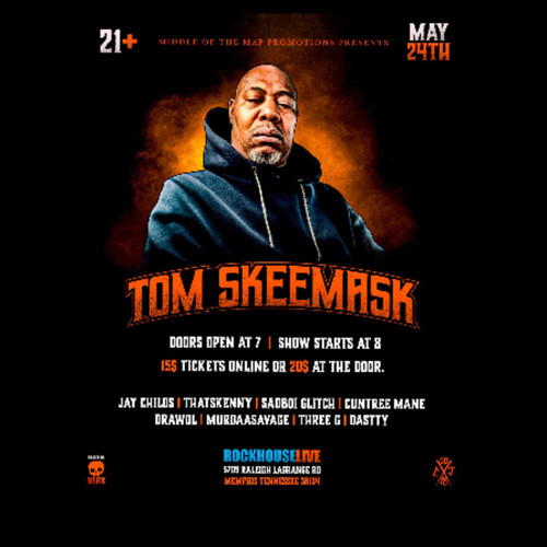 General Admission  - Middle of the Map Promotions and RockHouse Live Present Tom SkeeMask @ RockHouse Live - 2025-05-24