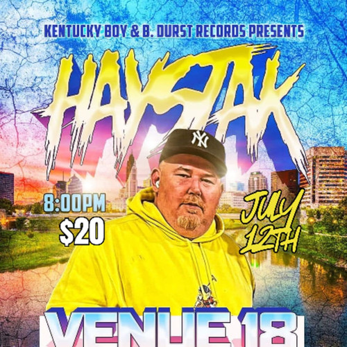FLASH SALE $10 - Haystak Live At Venue 18  @ Venue 18 - 2025-07-12