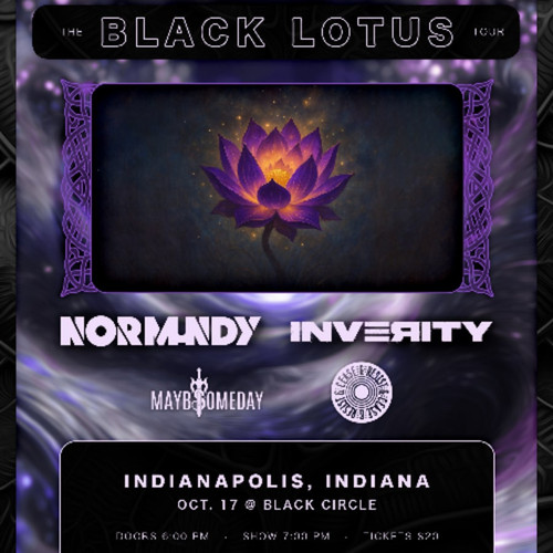General Admission  - The Black Lotus Tour w- NORMUNDY & INVERITY @ Black Circle - 2025-10-17