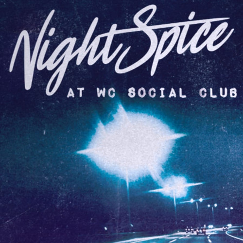 Reserved Seating - Night Spice @ The WC Social Club - 2025-09-13