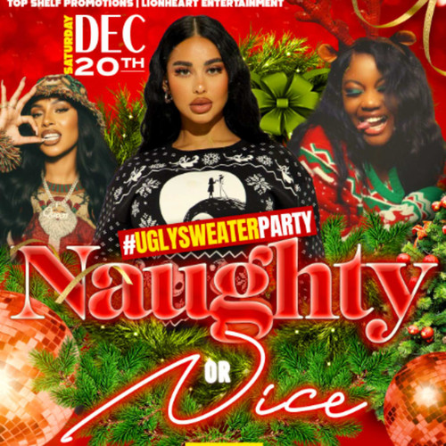 General Admission  - Naughty or Nice!! "Ugly Sweater Party" @ Lansing Shuffle - 2025-12-20