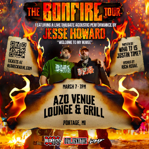 General Admission - The Bonfire Tour starring Jesse Howard in Portage, Michigan @ Azo Venue Lounge and Grill - 2026-03-07