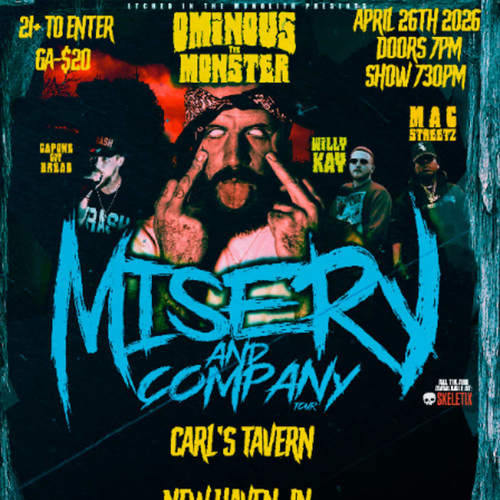 General Admission - Ominous The Monster, Mac Streetz, Willy Kay & Capone Got Bread Live at Carl's Tavern New Haven IN @ Carls Tavern - 2026-04-26