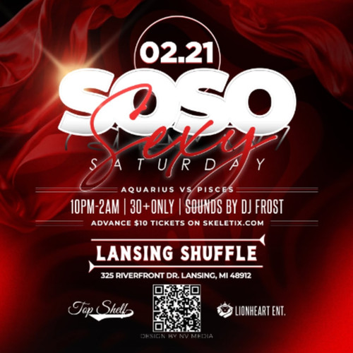 General Admission - SOSO SEXY SATURDAY'S!! AQUARIUS VS. PISCES!! @ Lansing Shuffle - 2026-02-21
