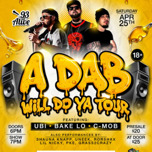 General Admission - A Dab Will Do Ya Tour (Wichita) @ Barleycorns  - 2026-04-26