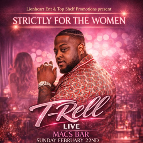 General Admission - T-RELL LIVE IN LANSING! @ Macs Bar - 2026-02-22