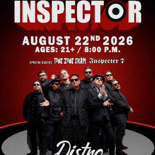 General Admision - Inspector @ Distro Music Hall - 2026-08-22