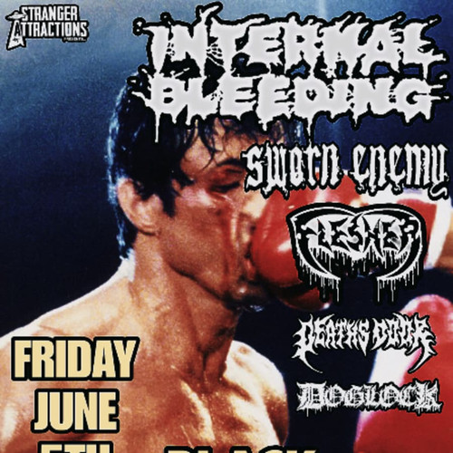 General Admission - Stranger Attractions Presents INTERNAL BLEEDING!! @ Black Circle - 2026-06-05