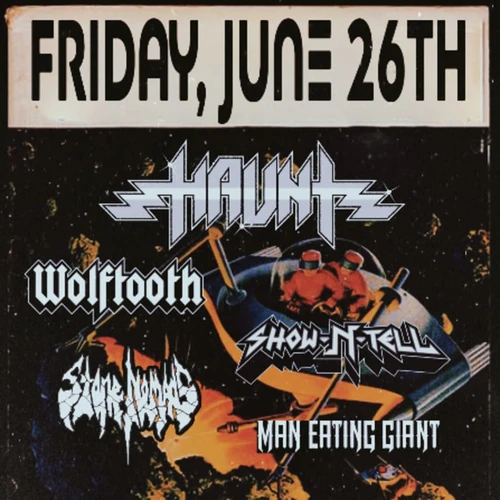 General Admission - Stranger Attractions Presents HAUNT w- WOLFTOOTH & more!! @ State Street Pub - 2026-06-26
