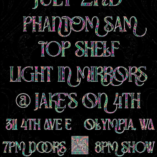 General Admission - Phantom Sam Olympia WA @ Jakes on 4th - 2026-07-02