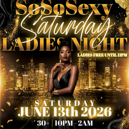 General Admission - SOSO SEXY SATURDAY'S!! "LADIES NIGHT"!! @ Lansing Shuffle - 2026-06-13