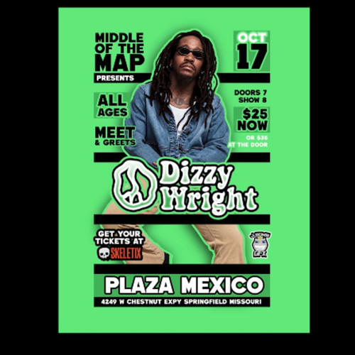 Meet & Greet w Photo - Middle of the Map Promotions Presents Dizzy Wright @ Plaza Mexico - 2026-10-17