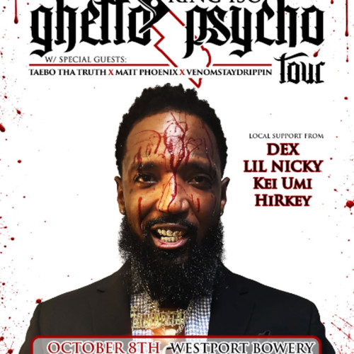 General Admission - King Iso Ghetto Psycho Tour KCMO @ Westport Bowery  - 2026-10-08