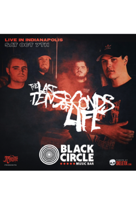 General Admission - The Last Ten Seconds of Life @ Black Circle - 2023-10-07