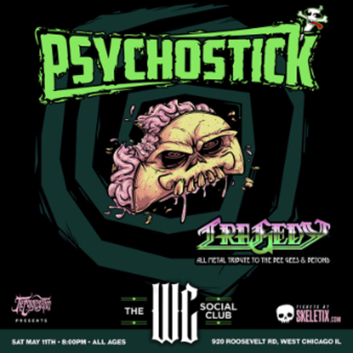 General Admission - Psychostick @ The WC Social Club - 2024-05-11