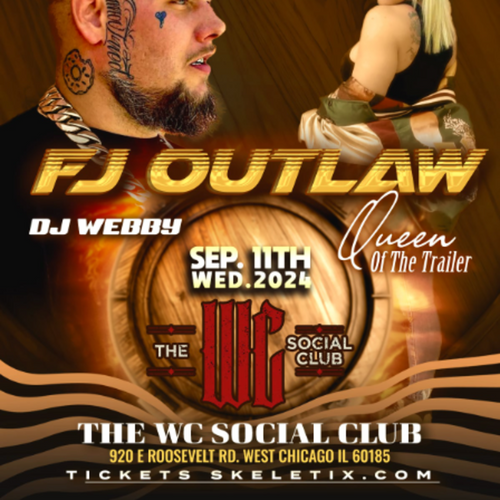 General Admission - FJ Outlaw, Queen Of The Trailer Park & Blind Fury Live @ W.C Social Club @ The WC Social Club - 2024-09-11