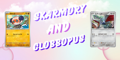 Paradise Dragona Skarmory and Clobbopus Illustration Rares