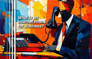 What Is an Internet Phone for Business?