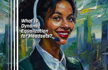 What Is Dynamic Equalization for Headsets?