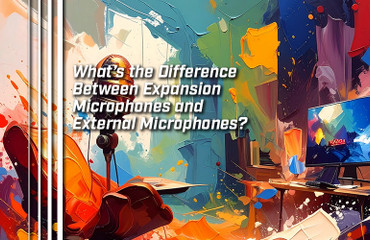 What’s the Difference Between Expansion Microphones and External Microphones?